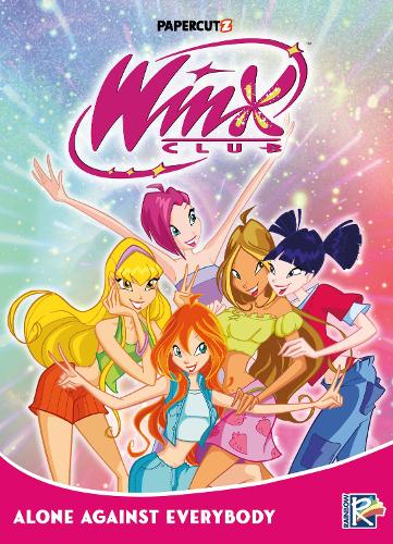 Паперова книга «Winx Club Vol. 5: Alone Agaist Everybody», автор Rainbow S.p.A. - фото №1