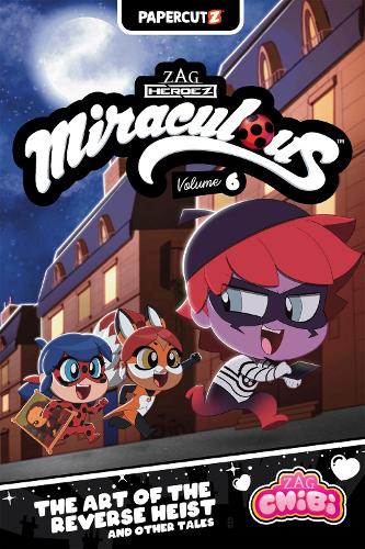 Бумажная книга «Miraculous Chibi Vol. 6: The Art of the Reverse Heist», авторов Кэрри Харрис, Джереми Уитли - фото №1