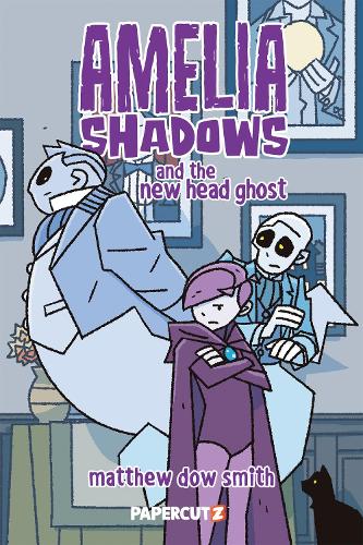 Паперова книга «Amelia Shadows and the New Head Ghost», автор Метью Доу Сміт - фото №1