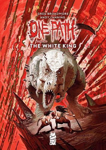 Паперова книга «One Path Book Two: The White King», авторів Енді Леннінґ, Грег Бродмор - фото №1