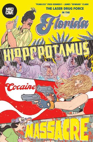 Бумажная книга «The Florida Hippopotamus Cocaine Massacre», автор Фред Кеннеди - фото №1