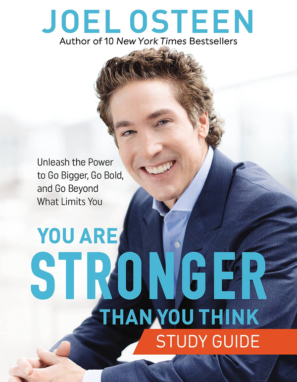 Паперова книга «You Are Stronger than You Think Study Guide. Unleash the Power to Go Bigger, Go Bold, and Go Beyond What Limits You», автор Джоел Остін - фото №1