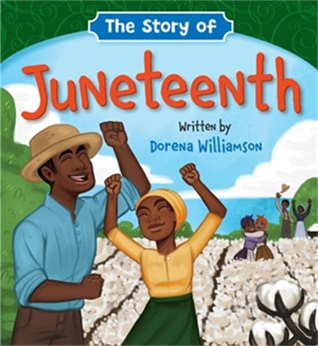 Паперова книга «The Story of Juneteenth», автор Доріна Вільямсон - фото №1