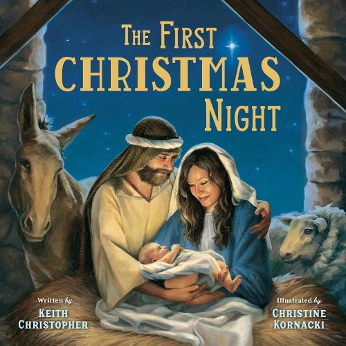 Бумажная книга «The First Christmas Night», авторов Кристин Корнацки, Кит Кристофер - фото №1