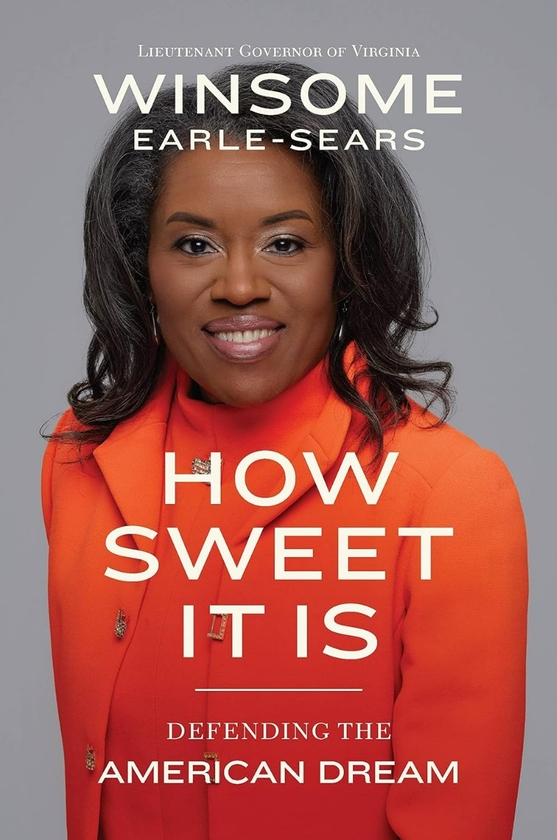Бумажная книга «How Sweet It Is: Defending the American Dream», автор Уинсом Сирс - фото №1