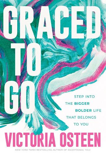 Бумажная книга «Graced to Go: Step into the Bigger Bolder Life that Belongs to You», автор Виктория Остин - фото №1