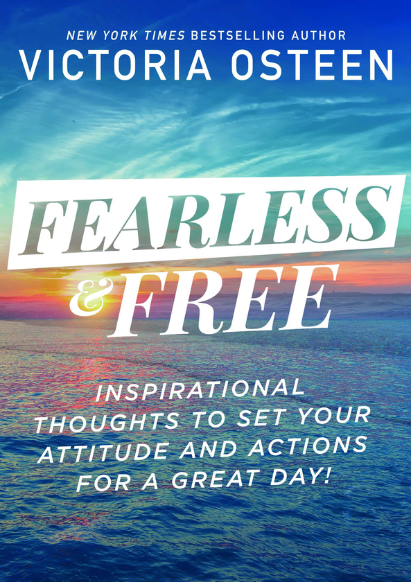 Бумажная книга «Fearless and Free. Inspirational Thoughts to Set Your Attitude and Actions for a Great Day!», автор Виктория Остин - фото №1