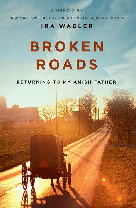 Паперова книга «Broken Roads. Returning to My Amish Father», автор Айра Ваглер - фото №1
