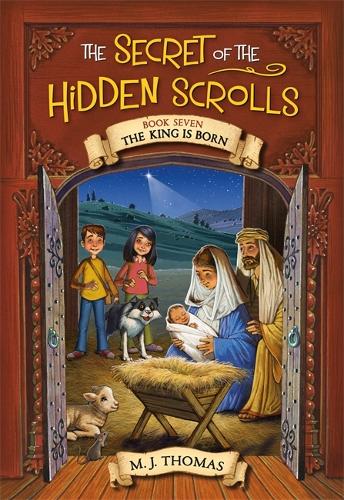 Паперова книга «The Secret of the Hidden Scrolls: The King Is Born, Book 7», автор М. Дж. Томас - фото №1