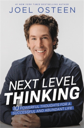 Бумажная книга «Next Level Thinking: 10 Powerful Thoughts for a Successful and Abundant Life», автор Джоэл Остин - фото №1