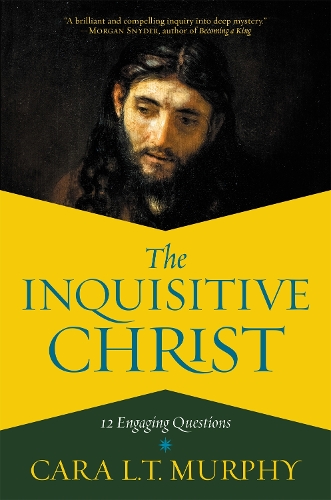 Бумажная книга «The Inquisitive Christ: 12 Engaging Questions», автор Кара Л. Мерфи - фото №1