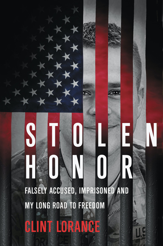 Бумажная книга «Stolen Honor. Falsely Accused, Imprisoned, and My Long Road to Freedom», автор Клинт Лоранс - фото №1