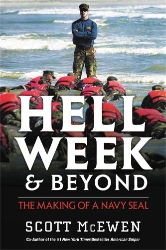 Бумажная книга «Hell Week and Beyond: The Making of a Navy Seal», автор Скотт Макьюэн - фото №1