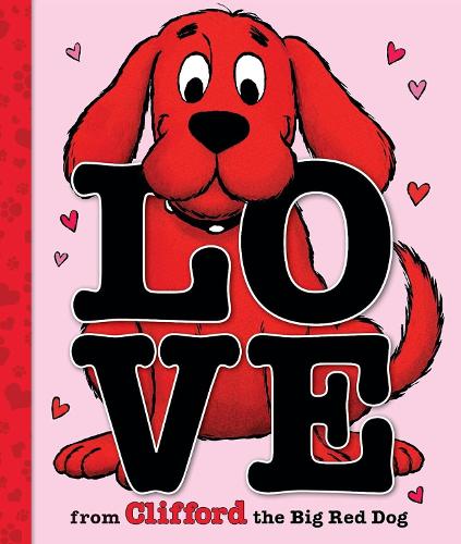 Бумажная книга «Love From Clifford the Big Red Dog», автор Норман Бридвелл - фото №1