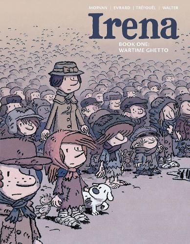 Паперова книга «Irena Book One: Wartime Ghetto», авторів Жан-Давід Морван, Северін Трефуель - фото №1