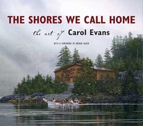 Бумажная книга «The Shores We Call Home: The Art of Carol Evans», автор Кэрол Эванс - фото №1