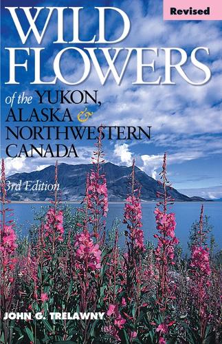  «Wild Flowers of the Yukon, Alaska & Northwestern Canada» - фото №1