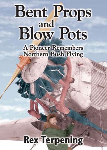 Паперова книга «Bent Props & Blow Pots», автор Рекс Терпенінг - фото №1