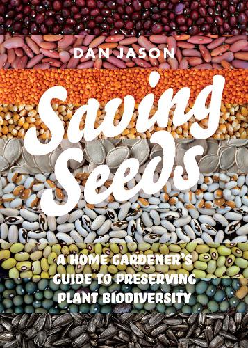 Бумажная книга «Saving Seeds: A Home Gardener’s Guide to Preserving Plant Biodiversity», автор Дэн Джейсон - фото №1