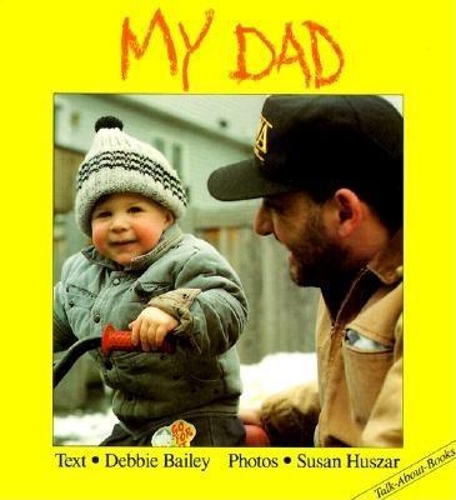 Паперова книга «My Dad», автор Деббі Бейлі - фото №1