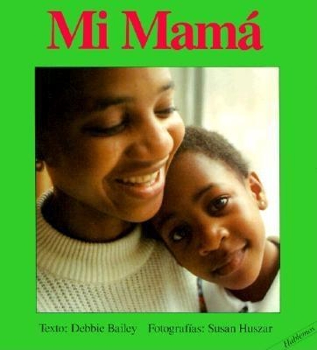 Паперова книга «Mi Mama», автор Деббі Бейлі - фото №1