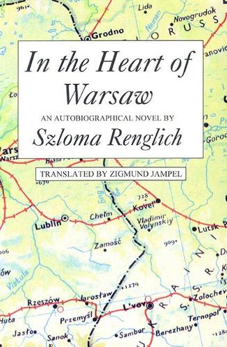 Бумажная книга «In the Heart of Warsaw», авторов Слозьма Ренглих, Зигмунд Джампель - фото №1