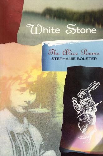 Паперова книга «White Stone: The Alice Poems», автор Стефані Больстер - фото №1