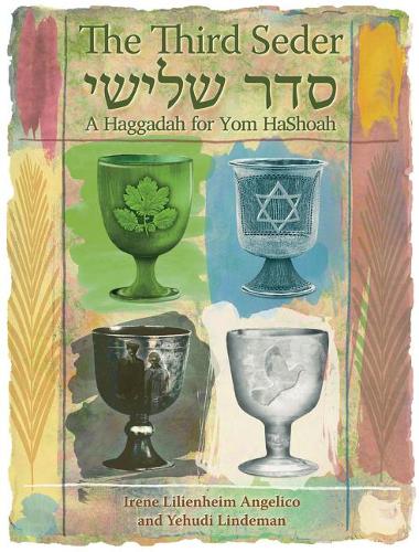 Паперова книга «The Third Seder: A Haggadah for Yom Hashoah», авторів Ірен Лілієнхайм Анжеліко, Єгуді Ліндеман - фото №1