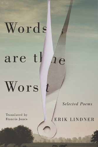 Бумажная книга «Words are the Worst: Selected Poems», авторов Эрик Линднер, Фрэнсис Р. Джонс - фото №1