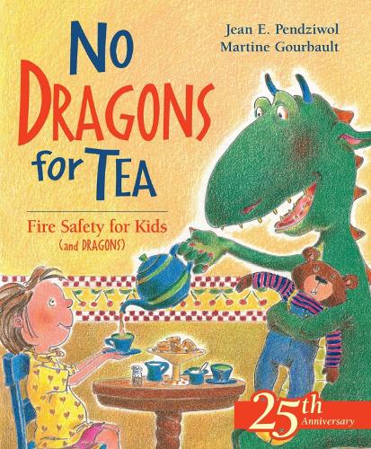 Бумажная книга «No Dragons for Tea: Fire Safety for Kids (and Dragons)», автор Жан Э. Пендзиволь - фото №1