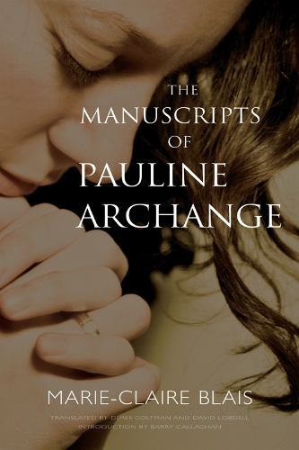 Бумажная книга «The Manuscripts of Pauline Archange», авторов Дэвид Лобделл, Дерек Колтман, Мари-Клер Бле - фото №1
