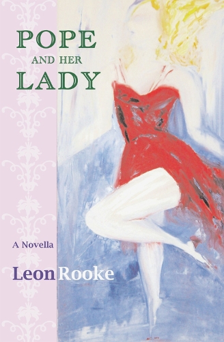 Бумажная книга «Pope and Her Lady: A Novella», автор Леон Рук - фото №1