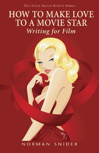 Бумажная книга «How to Make Love to a Movie Star», автор Норман Снайдер - фото №1