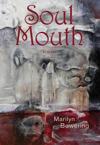 Паперова книга «Soul Mouth: Poems», автор Мерилін Боурінг - фото №1