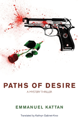 Паперова книга «Paths of Desire: A Mystery Thriller», автор Еммануель Каттан - фото №1