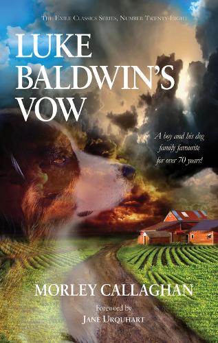 Бумажная книга «Luke Baldwin's Vow», авторов Джейн Уркхарт, Морли Каллаган - фото №1