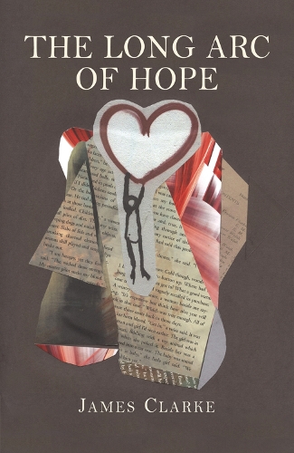 Паперова книга «The Long Arc of Hope», автор Джеймс Кларк - фото №1
