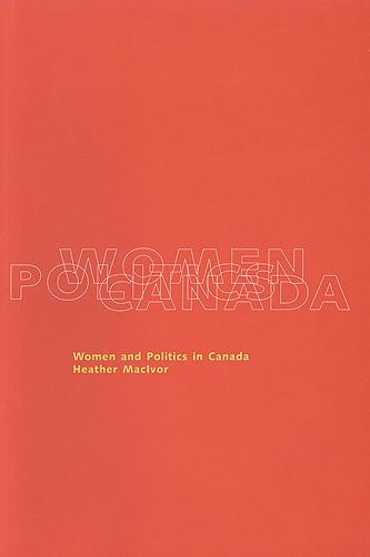 Бумажная книга «Women and Politics in Canada», автор Хизер МакИвор - фото №1