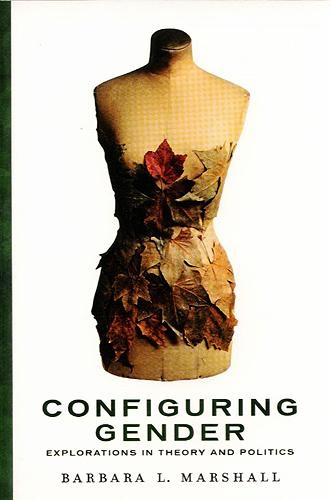 Бумажная книга «Configuring Gender: Explorations in Theory and Politics», автор Барбара Маршалл - фото №1