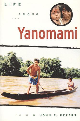 Бумажная книга «Life Among the Yanomami», автор Джон Ф. Питерс - фото №1