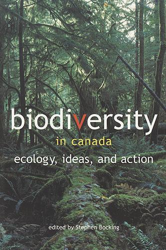 Бумажная книга «Biodiversity in Canada: Ecology, Ideas, and Action», автор Стивен Бокинг - фото №1