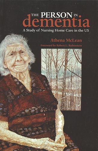 Бумажная книга «The Person in Dementia: A Study of Nursing Home Care in the US», автор Афина Маклин - фото №1