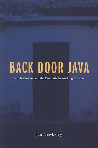 Бумажная книга «Back Door Java: State Formation and the Domestic in Working Class Java», автор Дженис Ньюберри - фото №1