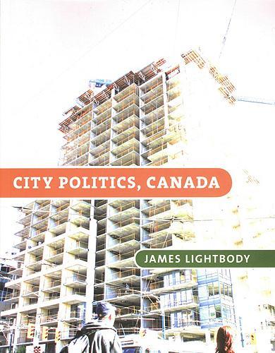 Бумажная книга «City Politics, Canada», автор Джим Лайтбоди - фото №1