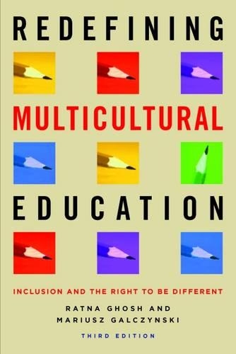 Паперова книга «Redefining Multicultural Education: Inclusion and the Right to Be Different», авторів Маріуш Гальчинський, Ратна Гош - фото №1