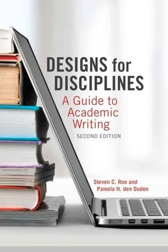 [object Object] «Designs for Disciplines: A Guide to Academic Writing», автор Стівен Роу - фото №1