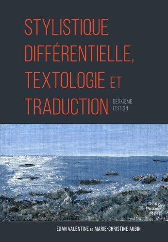 Паперова книга «Stylistique Différentielle, Textologie et Traduction», авторів Іган Валентайн, Марі-Крістін Обен - фото №1