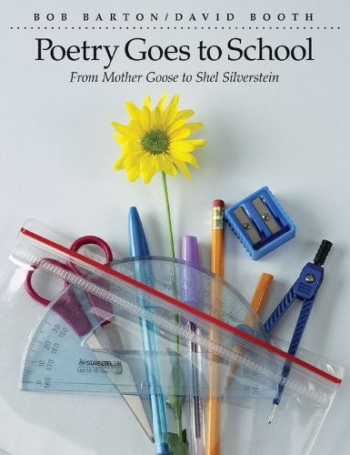 Бумажная книга «Poetry Goes to School: From Mother Goose to Shel Silverstein», авторов Боб Бартон, Дэвид Бут - фото №1