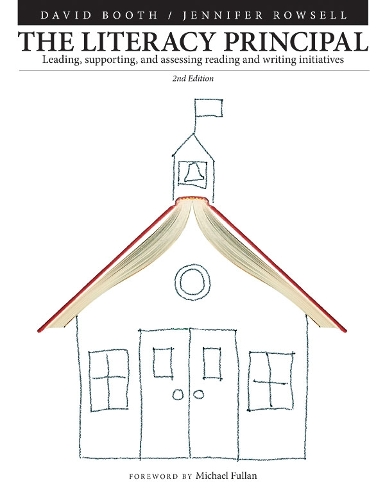 Бумажная книга «Literacy Principal: Leading, Supporting, and Assessing Reading and Writing Initiatives», авторов Дэвид Бут, Дженнифер Роуселл - фото №1