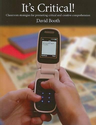 Бумажная книга «It's Critical!: Classroom Strategies for Deepening and Extending Comprehension», автор Дэвид Бут - фото №1
